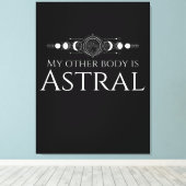 Grappige Astrale Project Quote Canvas Afdruk (Insitu (Houten vloer))