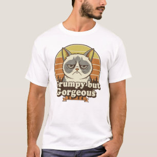 Grappige Attitude Quote – Chagrijnig maar Gorgeous T-shirt
