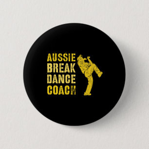 Grappige Australische Breakdance Coach Breaking Da Ronde Button 5,7 Cm