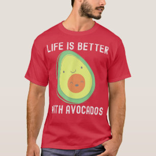 Grappige Avocado Voor Mannen, Het Leven is Beter M T-shirt