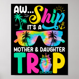 Grappige Aw Ship Het Is Een Moeder Dochter Reis Mo Poster