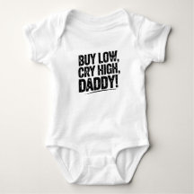 Grappige Baby bodysuit - "Koop laag, huil hoog, pa