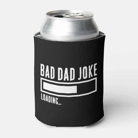 Grappige Bad Dad Joke Loading Blikjeskoeler (Blikje Voorkant)
