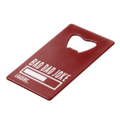 Grappige Bad Dad Joke Loading Kredietkaart Flessenopener (Achterkant Gekanteld)