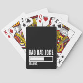 Grappige Bad Dad Joke Loading Pokerkaarten (Achterkant)