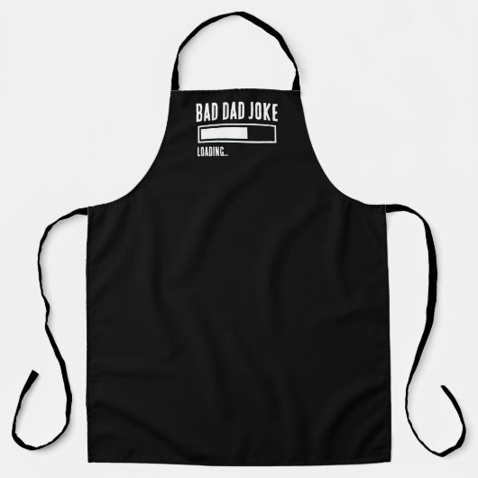 Grappige Bad Dad Joke Loading Schort (Voorkant)