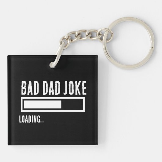 Grappige Bad Dad Joke Loading Sleutelhanger (Achterkant)