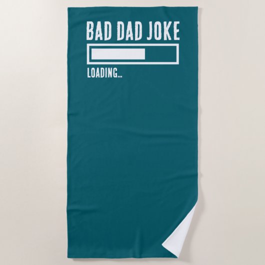 Grappige Bad Dad Joke Loading Strandlaken (Voorkant)