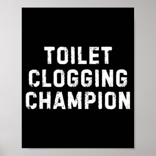 Grappige badkamer humor toilet verstopping Chamon  Poster