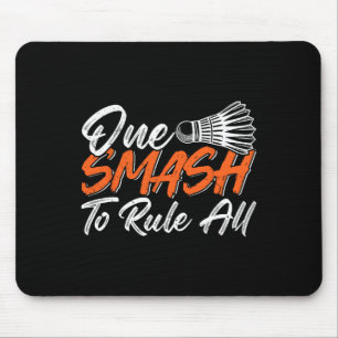 Grappige Badminton Humor Smash Shuttle Birdie Spor Muismat