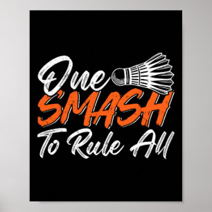 Grappige Badminton Humor Smash Shuttle Birdie Spor Poster