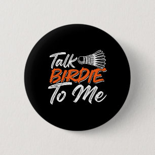 Grappige Badminton Humor Smash Shuttle Birdie Spor Ronde Button 5,7 Cm