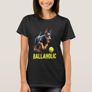 Grappige Ballaholic Dobermann Pinscher Hond Jaagt T-shirt