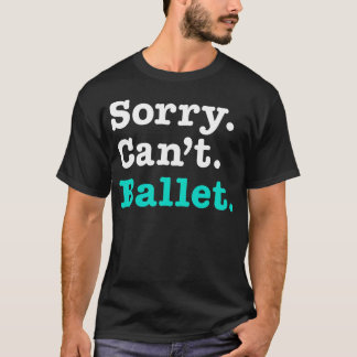 Grappige Ballerina Uitvlucht Voor Beste Balletlera T-shirt