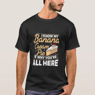 Grappige Banaan Room Taart Dessert Liefhebber Cita T-shirt