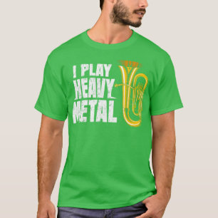 Grappige Bariton Eufonium I Speel Heavy Metal Nood T-shirt