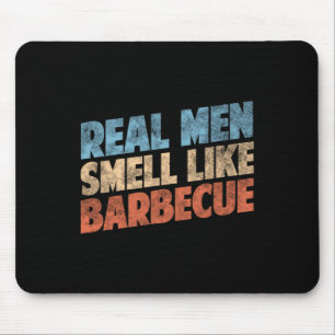 Grappige Bbq Grillliefhebbers Echte Mannen Ruiken Muismat