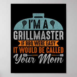 Grappige Bbq Roker Ik Ben Een Grillmaster Mannen G Poster