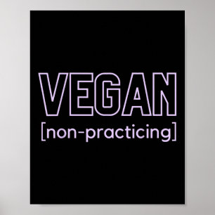 Grappige BBQ Vleesliefhebber Niet-praktiserend Veg Poster