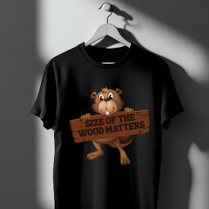 Grappige bever houtbewerking grap maat is belangri t-shirt