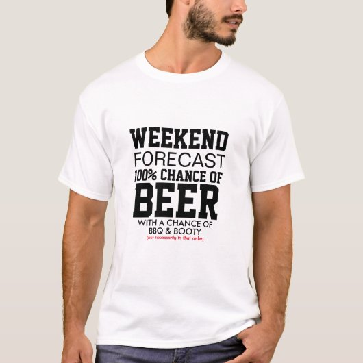 Grappige bierliefhebbers Weekend Beer Humor T-shirt (Voorkant)