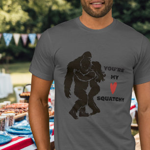 Grappige BigFoot “Je bent mijn Squatchy” Romantisc T-shirt