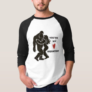 Grappige BigFoot “Je bent mijn Squatchy” Romantisc T-shirt