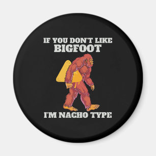 Grappige Bigfoot Nacho Type Magneet