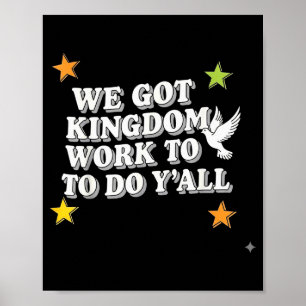 Grappige Bijbeltekst Christenen We Hebben Koninkri Poster