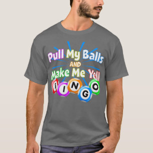 Grappige Bingo King Make Me Gell Bingo design graf T-shirt