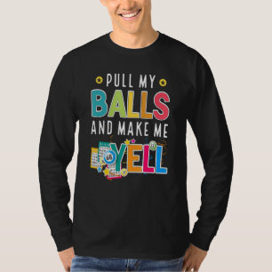 Grappige Bingo Voor Mannen Vrouwen Gelukkige Bingo T-shirt