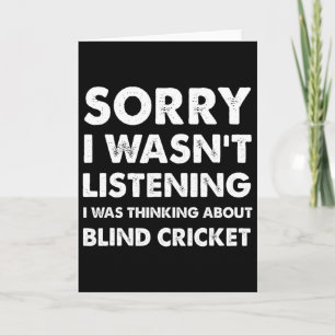Grappige Blind-cricket Sorry Ik Luisterde Niet Bli Kaart