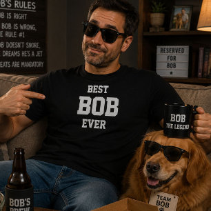 Grappige Bob Persoonlijke Beste Bob Ooit Verjaarda T-shirt