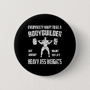 Grappige bodybuilding Shirten. Perfect Oefensquad Ronde Button 5,7 Cm