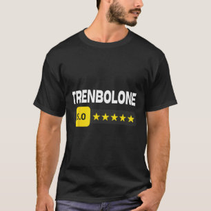 Grappige Bodybuilding Trenbolone Tren Trenbo En St T-shirt