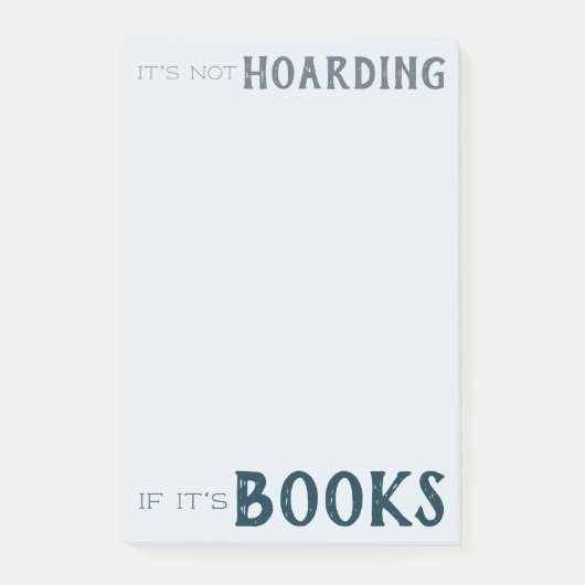 Grappige boekenliefhebber "It's Not Hoarding" Blue Post-it® Notes (Voorkant)