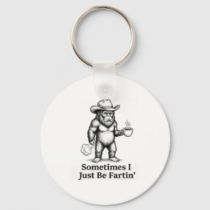 Grappige Boeren Bigfoot Cowboy Soms Ben Ik Gewoon Sleutelhanger