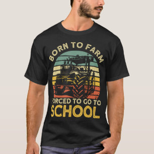 Grappige Boeren Boeren Geboren Om Te Boeren Gedwon T-shirt