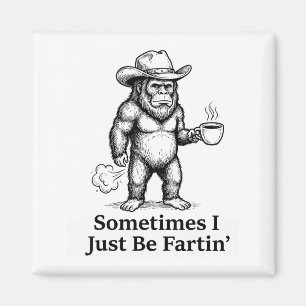 Grappige Boerende Bigfoot Cowboy Soms Ben Ik Gewoo Magneet