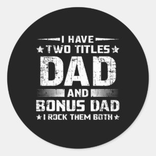 Grappige Bonus Dad Mannen Vaderdag Step Dad Husban Ronde Sticker