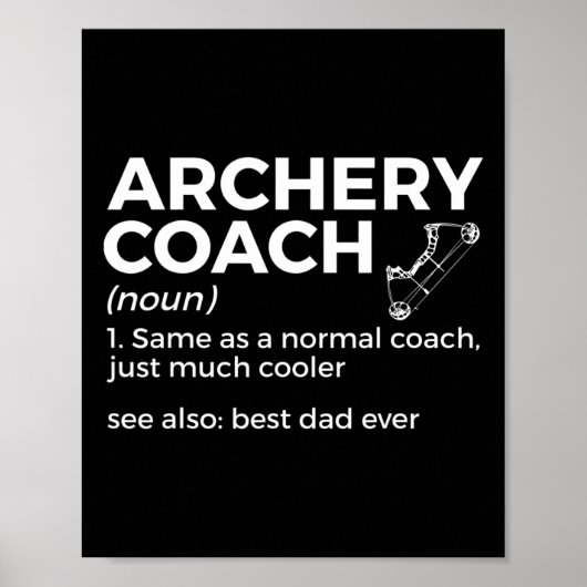 Grappige Boogschietcoach Definitie Beste Papa Ooit Poster (Voorkant)