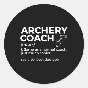 Grappige boogschieten coach definitie beste vader ronde sticker