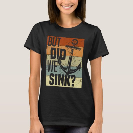 Grappige boot, maar we zonken, grappige ponton cap t-shirt (Voorkant)