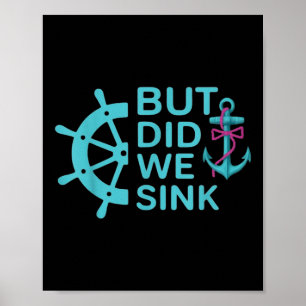 Grappige bootreis citaat maar zijn we gezonken cru poster