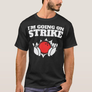 Grappige Bowling-grap IK GA IN STAKING T-shirt