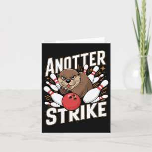 Grappige Bowling Strike Pun - Nog een Strike Otter Kaart