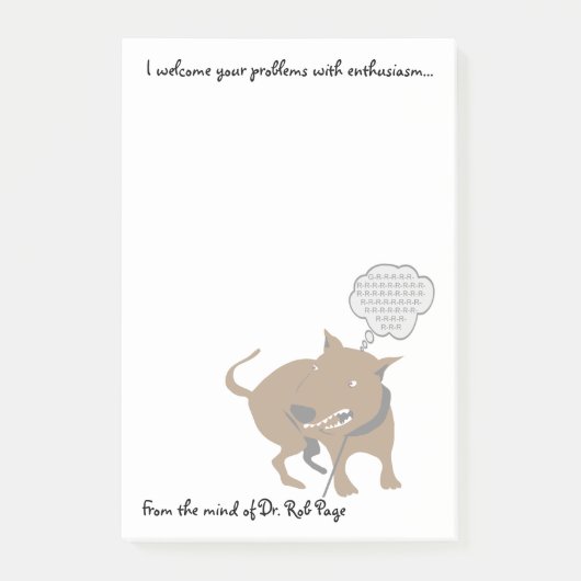 Grappige boze hond "Ik ben blij met uw problemen" Post-it® Notes (Voorkant)