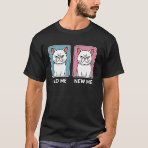 Grappige Boze Kat Oude Ik Nieuwe Ik Sarcasme T-shirt