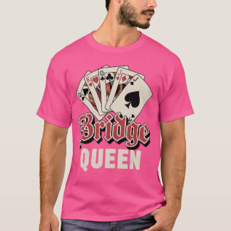 Grappige Bridge-kunst voor vrouwen Meisjes kaartsp T-shirt