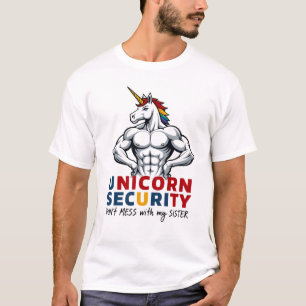 Grappige Broer Eenhoorn Beveiliging Maak Mijn Zus T-shirt